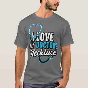 Doctor Ik hou van mijn dokters Ketting T-shirt