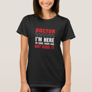 Doctor in de chirurgische geneeskunde Ziekenhuisar T-shirt