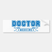 Doctor in de geneeskunde banner bumpersticker (Voorkant)
