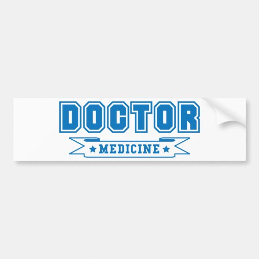 Doctor in de geneeskunde banner bumpersticker (Voorkant)