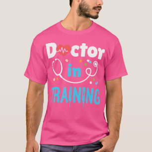 Doctor in de opleiding Toekomstige Doctor Medical T-shirt