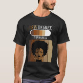 Doctor In De Sociale Werkzaamheden DSW Degree In P T-shirt (Voorkant)