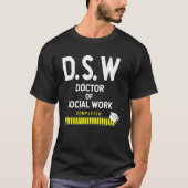 Doctor in het maatschappelijk werk voltooid Afstud T-shirt (Voorkant)