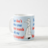 Doctor Medical Degree Niet zoeken via internet Koffiemok (Voorkant links)