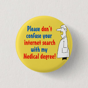 Doctor Medical Degree Niet zoeken via internet Ronde Button 3,2 Cm
