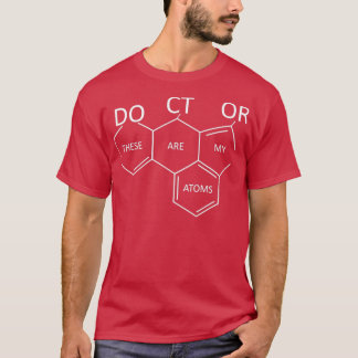 Doctor Medical Gift for Doctors Chemistry Atomic 2 T-shirt