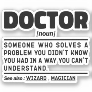 Doctor Noun Cool Physician Worker Sarcastisch Geze Sticker