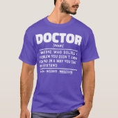 Doctor Noun Cool Physician Worker Sarcastisch Geze T-shirt (Voorkant)