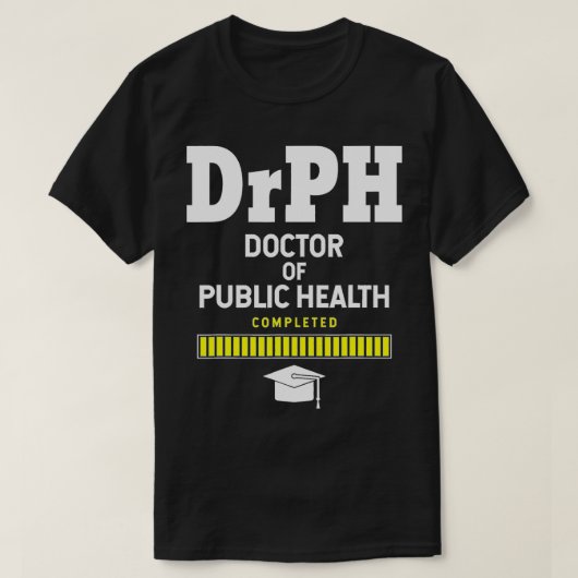 Doctor Of Public Health 2021 Graduation  T-shirt (Design voorkant)