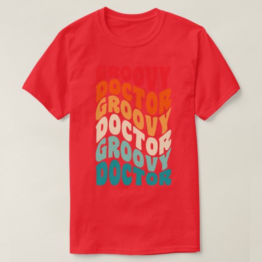 Doctor  Retro 60s 70s 80s Vibes T-shirt (Design voorkant)