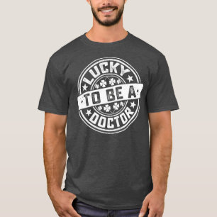 Doctor St Patrickx27s Day Lucky voor Doctor 1 T-shirt