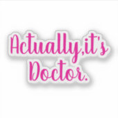 Doctor Sticker - Vrouw Doctor Sticker - Graduatio (Voorkant)