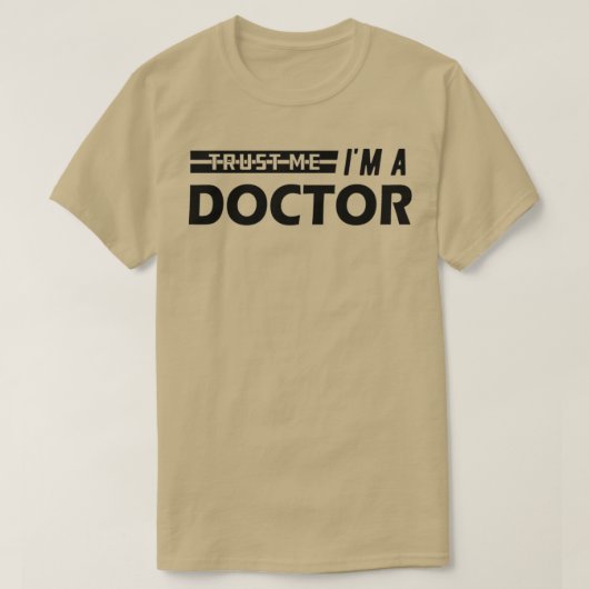 Doctor Trust Me Ix27m a doctor 3 T-shirt (Design voorkant)