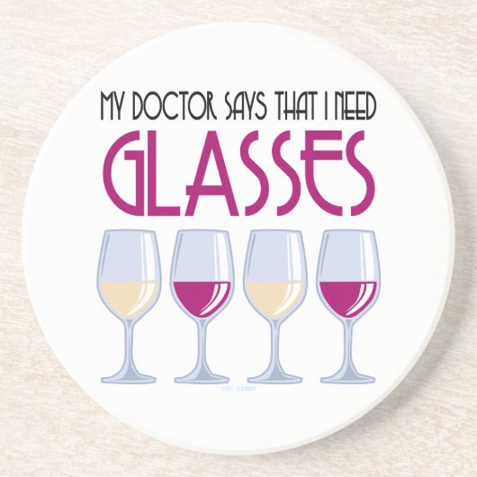 Doctor zegt dat ik bril nodig heb zandsteen onderzetter (Voorkant)