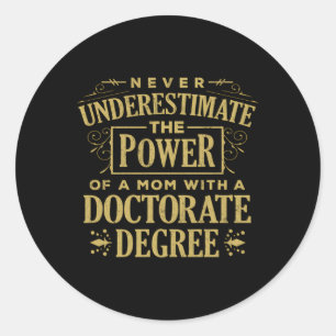 Doctoraat Afstuderen Mam Phd Proud Moederdag Ronde Sticker