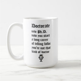 Doctoraat, een grappig slecht gedicht voor een nie koffiemok