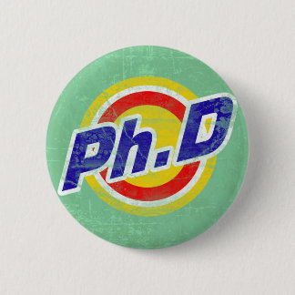 doctoraat of doctoraat filosofie ronde button 5,7 cm