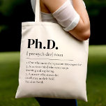 Doctoraatsdiploma PhD Afstuderen Nieuwe Doctor Stu Tote Bag<br><div class="desc">Doctoraatsdiploma PhD Afstuderen Nieuwe Doctor Student Canvas tas</div>