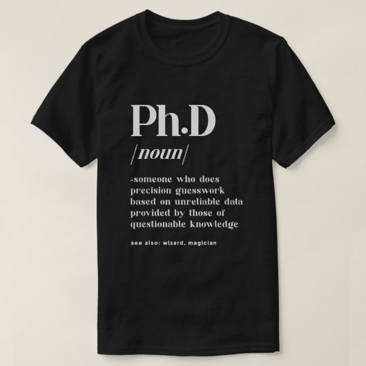 Doctoraatsgraad doctoraat doctoraat doctoraatsgraa t-shirt (Design voorkant)