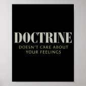 Doctrine Doesn't Care About Your Feelings Christia Poster (Voorkant)