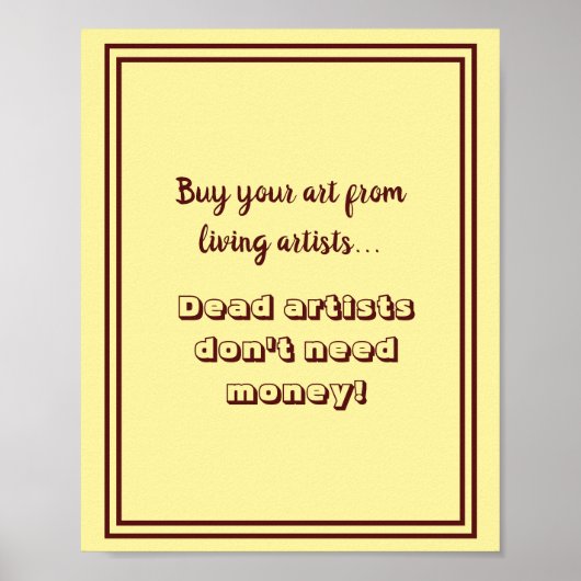 Dode artiesten hebben geen geld-grappige typografi poster (Voorkant)