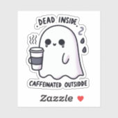 Dode binnen cafeïnehoudende buiten grappige geest sticker (Vel)