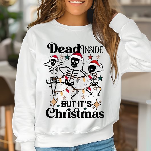 Dode binnen, maar het is kerst Funny Skeleton Trui