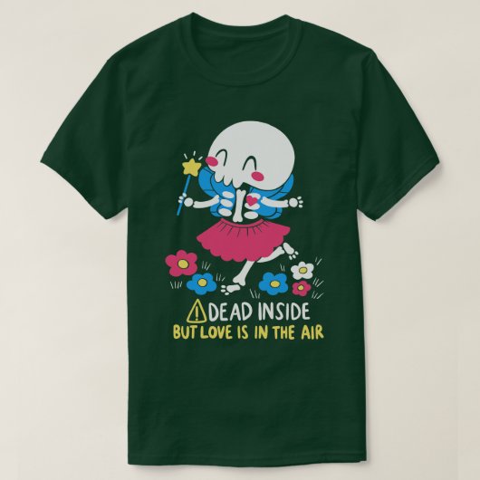 Dode binnenkant maar liefde zit in de lucht t-shirt (Design voorkant)