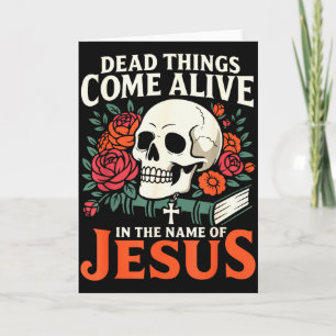Dode Dingen Komen Tot Leven Naam Van Jezus Christe Kaart
