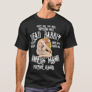 DODE KONIJN KNALLERS MASH HAZEN PUB GRILL ALASKA T-SHIRT
