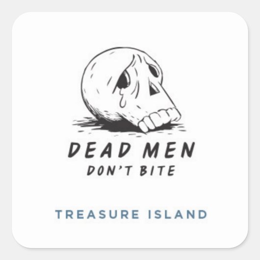 Dode Mannen bijten niet - Treasure Island Vierkante Sticker (Voorkant)