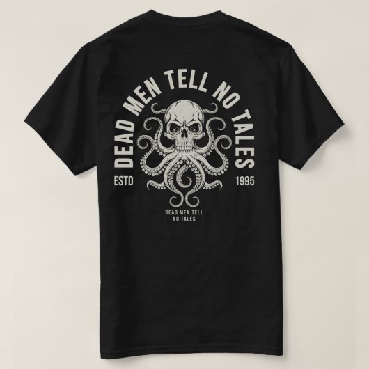 Dode Mannen vertellen geen verhalen Pirate Skull O T-shirt (Design achterkant)