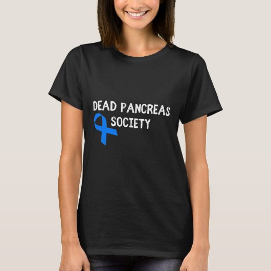 Dode pancreas Samenleving Diabetes Awareness Fun D T-shirt (Voorkant)