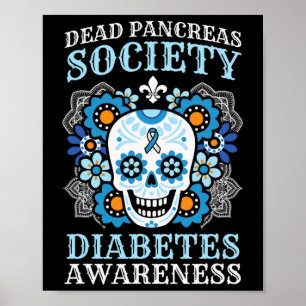 Dode pancreas Society Diabetes Awareness Sugar Sku Poster