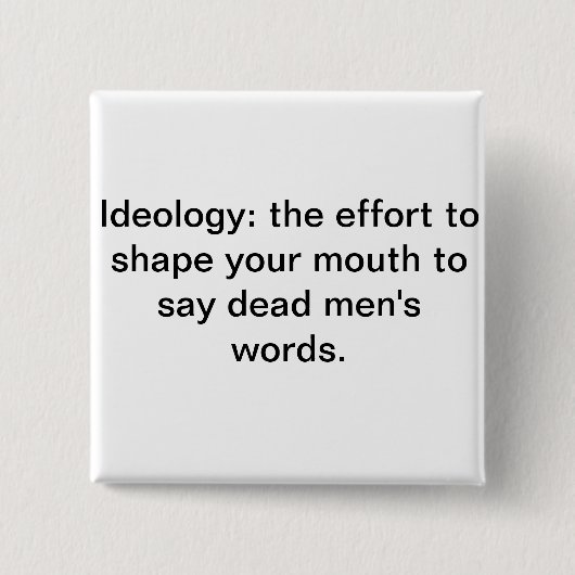 Dode woorden van Mannen Vierkante Button 5,1 Cm (Voorkant)