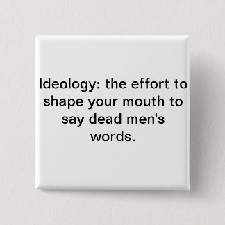 Dode woorden van Mannen Vierkante Button 5,1 Cm