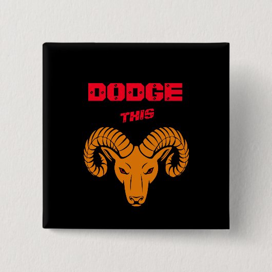 Dodge This Ram Aries Super Oranje Sport Vierkante Button 5,1 Cm (Voorkant)