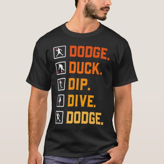 Dodgeball Ballgames Dip Duck Duck Dip Dive D T-shirt (Voorkant)
