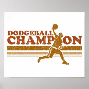 Dodgeball Champion Poster