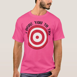 Dodgeball Dare Target On Chest T-shirt