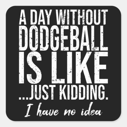 Dodgeball grappig cadeidee voor sport vierkante sticker (Voorkant)