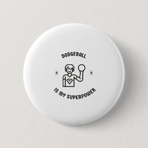 Dodgeball is mijn superkracht ronde button 5,7 cm