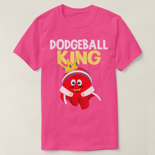 Dodgeball King Dodgeball Player Ball Game Dodgeba T-shirt (Design voorkant)