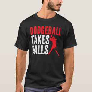 Dodgeball neemt de balls Duck Dive Dodgeball Dodg T-shirt