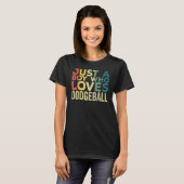 Dodgeball Player Apparel Dodge Ball Quote T-shirt (Voorkant volledig)