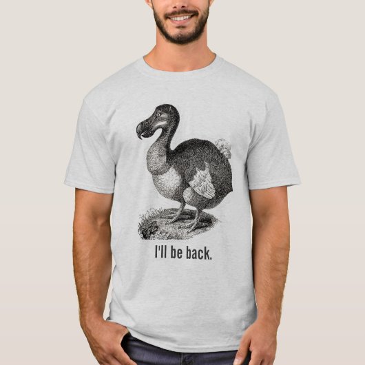 Dodo Bird ik ben terug in Shirt (Voorkant)