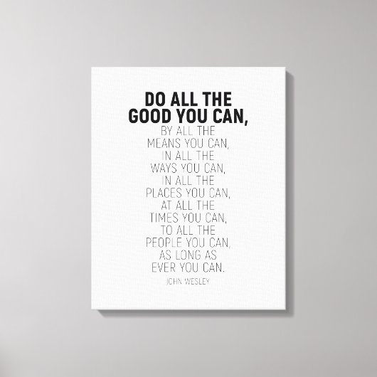 Doe al het goede dat je kunt, John Wesley Quote Canvas Afdruk (Voorkant)
