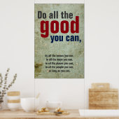 Doe al het goede u kunt  Motivatie Citaat Poster (Keuken)