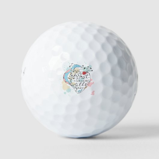 Doe alleen wat je hart je vertelt golfballen (Voorkant)