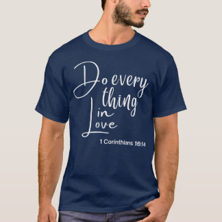 Doe Alles in Liefde Doe het in Liefde Jezus vintag T-shirt